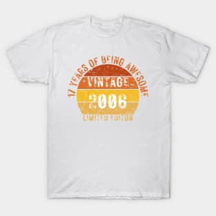 17 years of being awesome limited editon 2006 T-Shirt